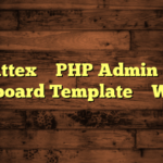 Attex – PHP Admin & Dashboard Template – WebEn