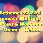 Betheme v27.2.9.1 – Responsive Multipurpose WordPress & WooCommerce Theme – WebEn