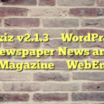 Foxiz v2.1.3 – WordPress Newspaper News and Magazine – WebEn