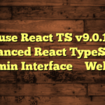 Fuse React TS v9.0.1 – Advanced React TypeScript Admin Interface – WebEn
