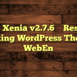 Hotel Xenia v2.7.6 – Resort & Booking WordPress Theme – WebEn