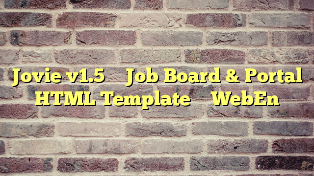 Jovie v1.5 – Job Board & Portal HTML Template – WebEn