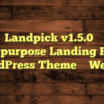 Landpick v1.5.0 – Multipurpose Landing Pages WordPress Theme – WebEn