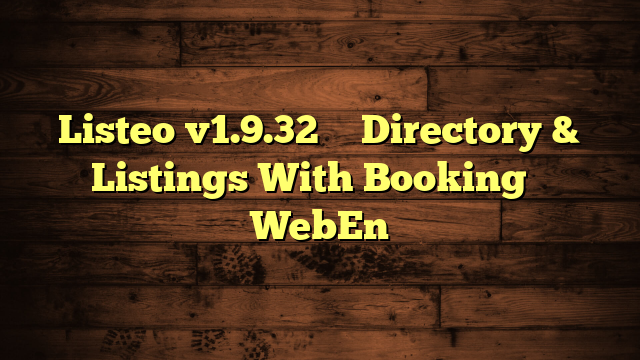 Listeo v1.9.32 – Directory & Listings With Booking – WebEn