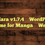 Madara v1.7.4 – WordPress Theme for Manga – WebEn