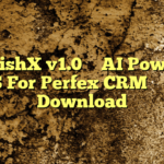 PublishX v1.0 – AI Powered CMS For Perfex CRM – Free Download