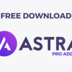 astra pro addon free download| Free Download Astra Pro Addon v4.3.2 Theme WordPress