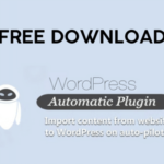 wordpress automatic plugin free download| Free Download WP Automatic V3.74.1 Plugin Nulled WordPress Plugin